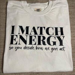 Funny cute vibe energy womens tee tshirt NEW made to order short sleeve